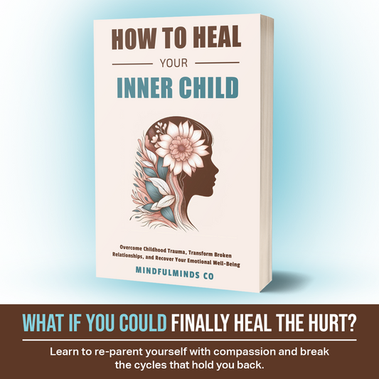 How To Heal Your Inner Child - Paperback